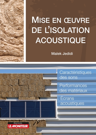 Mise en oeuvre de l'isolation acoustique