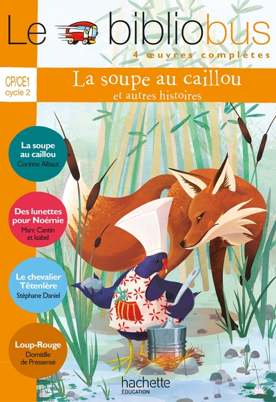 Le Bibliobus N° 34 CP/CE1 - La Soupe au caillou - Livre de l'élève