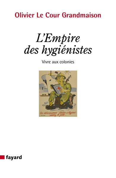 L'Empire Des Hygiénistes, Faire Vivre Aux Colonies