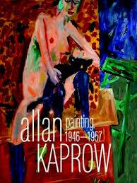 Allan Kaprow. Painting 1946-1957, a Survey.