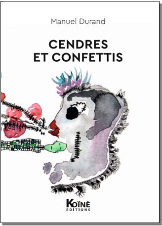 Cendres Et Confettis