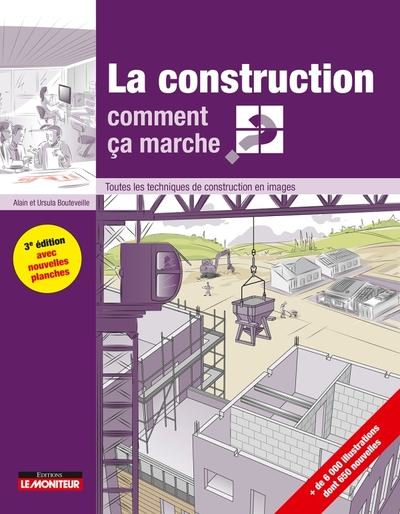 3 édition 2018 - La construction comment ça marche? - Ursula Bouteveille