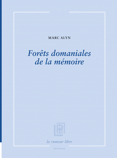 Forêts domaniales de la mémoire