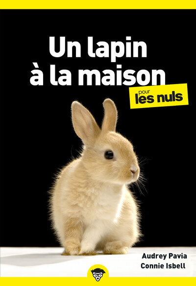 Un lapin à la maison pour les Nuls, poche