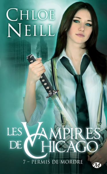 Les Vampires de Chicago Volume 7 - Chloe Neill