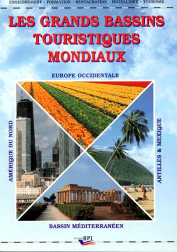 Les grands bassins touristiques mondiaux