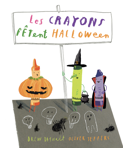 Les crayons fêtent Halloween - Drew Daywalt