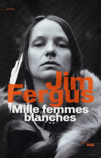 Mille femmes blanches Volume 1