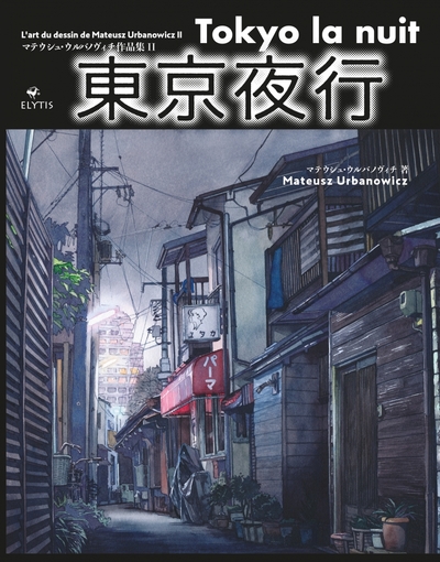 Tokyo la nuit - L'art du dessin de Mateusz Urbanowicz