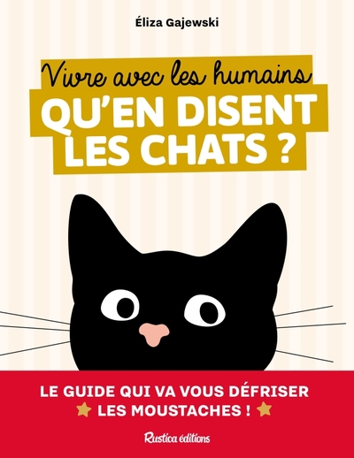 Vivre avec les humains - qu'en disent les chats