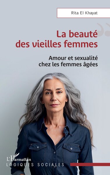 La Beauté Des Vieilles Femmes, Amour Et Sexualité Chez Les Femmes Âgées