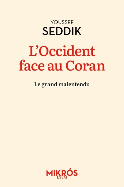 L'Occident face au Coran - Le grand malentendu