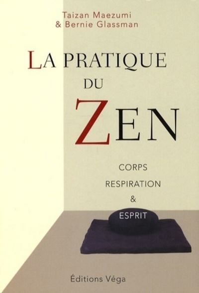 La pratique du zen