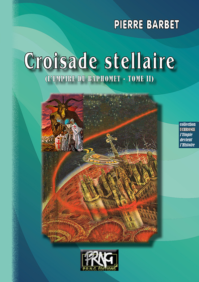 Croisade stellaire - Pierre Barbet