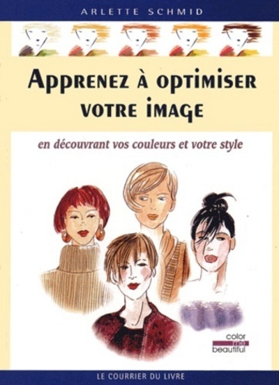 Apprenez a optimiser votre image - En découvrant vos couleurs et votre style