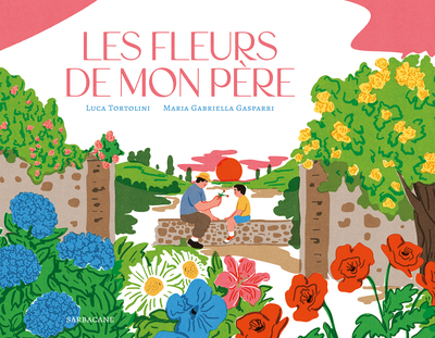 Les fleurs de mon père - Luca Tortolini