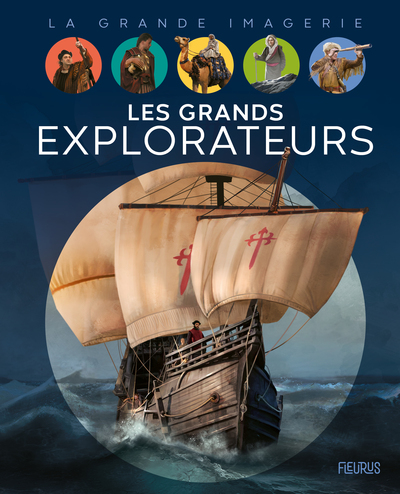 Les grands explorateurs - Brigitte Coppin