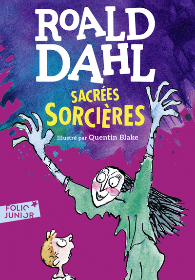 Sacrées sorcières - Roald Dahl