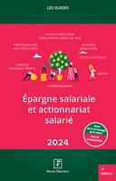 Epargne Salariale Et Actionnariat Salarie 2024