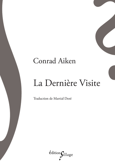 La Dernière visite - Conrad Aiken