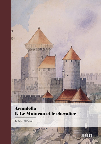 1 - Armidella - 1.Le Moineau et le chevalier