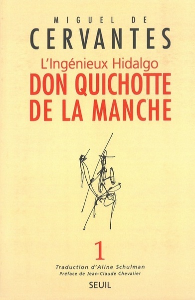 L'Ingénieux Hidalgo Don Quichotte de la Manche