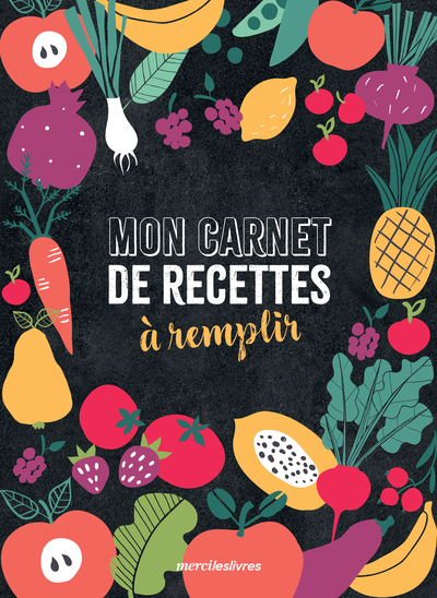 Mon carnet de recettes à remplir