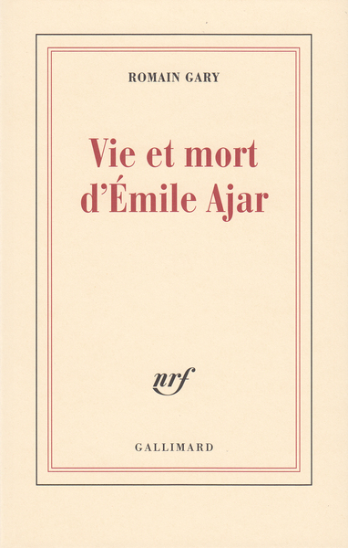 Vie Et Mort D'Émile Ajar