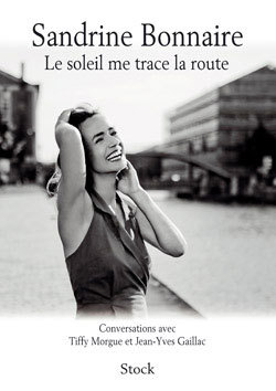 Le Soleil Me Trace La Route, Conversations Avec Tiffy Morgue Et Jean-Yves Gaillac