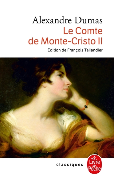 Le Comte De Monte-Cristo. Volume 2