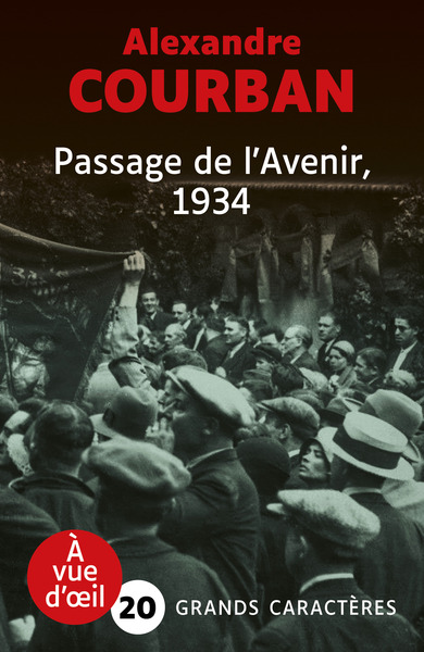 Passage De L'Avenir, 1934, Grands Caractères, Édition Accessible Pour Les Malvoyants