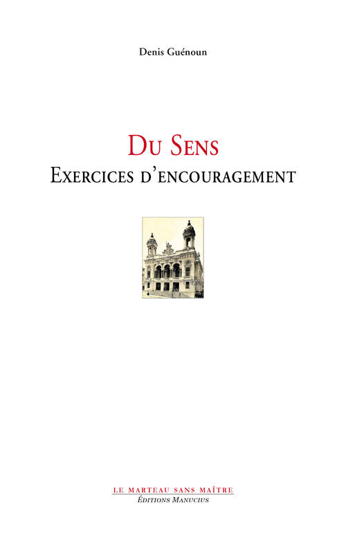 Du Sens - Exercices D'Encouragement