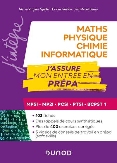 Maths-Physique-Chimie-Informatique, J'assure mon entrée en prépa - Jean-Noël Beury