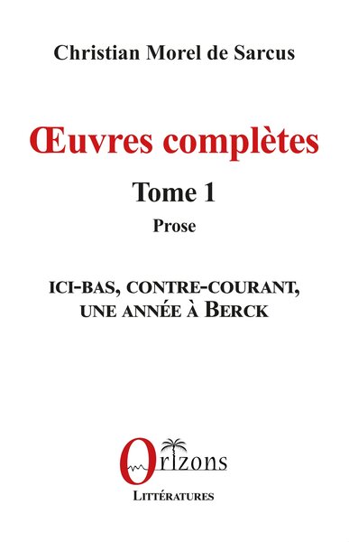 Œuvres complètes - Volume 1
