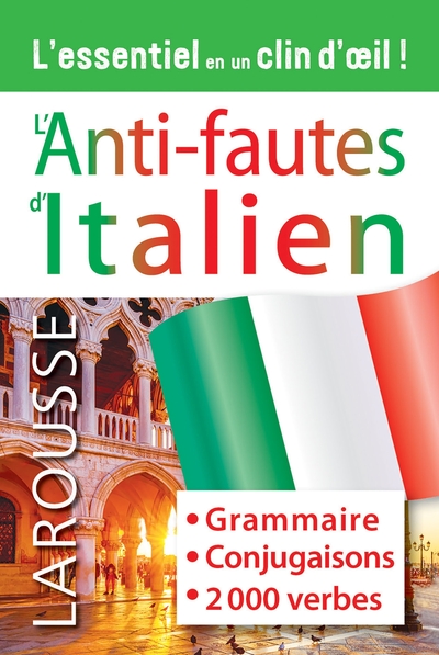 Anti-fautes d'italien / grammaire, conjugaisons, 2.000 verbes - Collectif