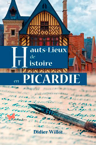 Hauts-Lieux De Picardie - WILLOT Didier