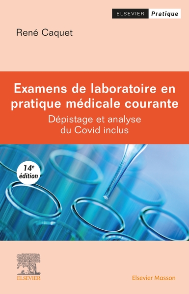 Examens de laboratoire en pratique médicale courante