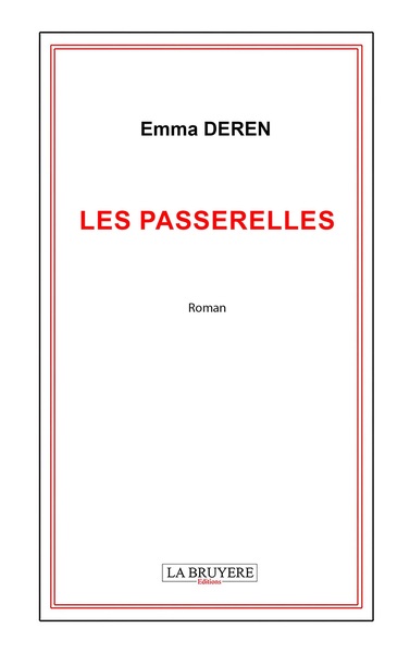 Les Passerelles - Emma DEREN