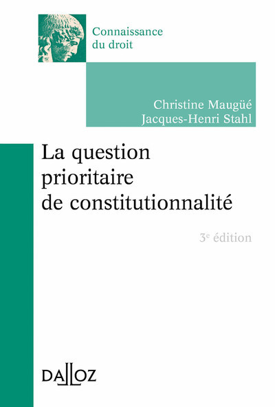 La Question Prioritaire De Constitutionnalité - 3e Ed.