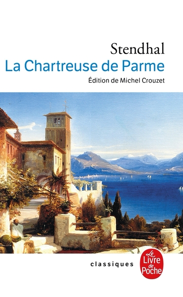 La Chartreuse de Parme - Stendhal