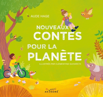 Nouveaux contes pour la planète