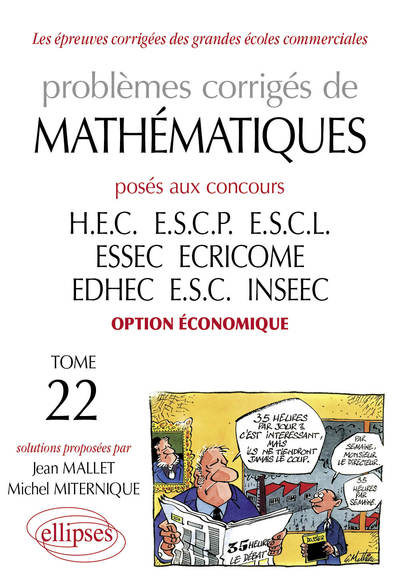 Problèmes d'écrits et exercices d'oraux de mathématiques Volume 22