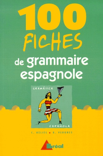 100 fiches de grammaire espagnole