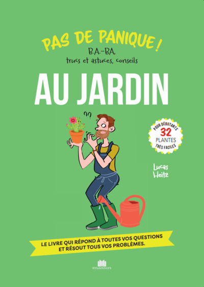 Pas de panique au jardin