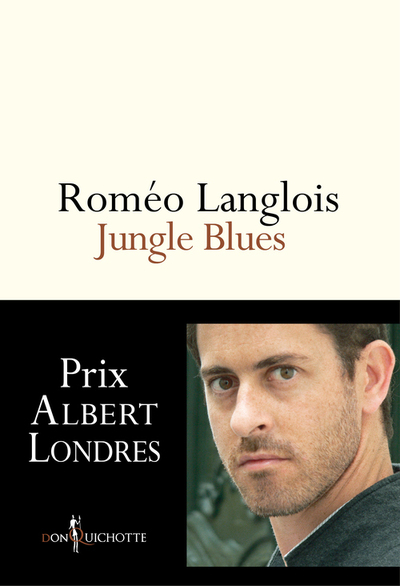 Jungle Blues - Roméo Langlois