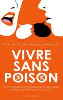 Vivre sans poison