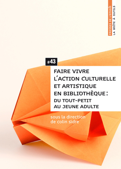 Faire vivre l'action culturelle et artistique en bibliothèque