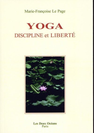 Yoga, Discipline Et Liberté