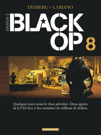 Black Op Volume 8 - Stephen Desberg