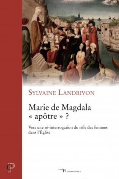 Marie de Magdala apôtre ?